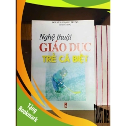 (TẶNG BOOKMARK) Nghệ thuật Giáo Dục trẻ cá biệt MẸ VÀ BÉ RBK0810