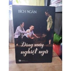 Dòng xoáy nghiệt ngã - Bích Ngân