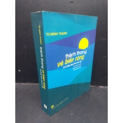 Thênh thang về biển rộng (tự thắp đuốc lên mà đi) Minh Thạnh 2017 mới 70% ố vàng HCM2404 kỹ năng 138228