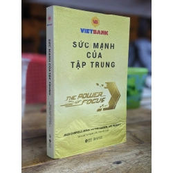 Sức mạnh của tập trung - Jack Canfield & Mark Victor Hansen & Les Hewitt 140583