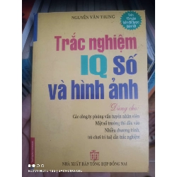 (Sách cũ SCGR) Trắc nghiệm IQ số và hình ảnh - Nguyễn Văn Trung VAVO-K2SD2-14 - Blogmeo090426