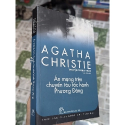 Án mạng trên chuyến tàu tốc hành phương đông - Agatha Christie