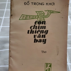 Thơ Đỗ Trọng Khơi _ con chim thiên vẫn bay