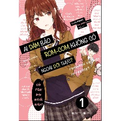 Ai dám bảo rom-com không có ngoài đời thực - Tập 1 - So Hajikano 2022 New 100% HCM.PO