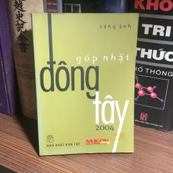 Góp Nhặt Đông Tây 2004-Sáng Ánh