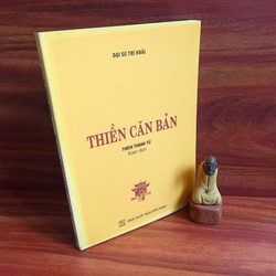 Thiền Căn Bản - Đại Sư Trí Khải