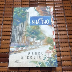 Phố nhà thờ - Marko Nikolic