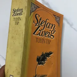 Stefan Zweig Tuyển Tập - Stefan Zweig - Văn học Phương Tây 706084