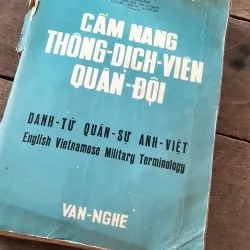 Cẩm nang thông dịch viên Quân đội Anh Việt - Eng Vie Military Term - 1968