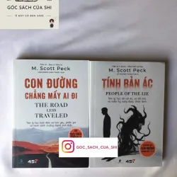 Con đường chẳng mấy ai đi & Tính bản ác - M. Scott Peck