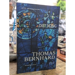 DIỆT VONG - THOMAS BERNHARD