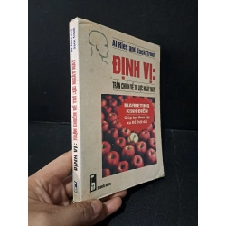 [Phiên Chợ Sách Cũ] Định vị trận chiến về trí lực ngày nay 2002 - AI Ries and Jack Trout 0506