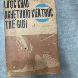 Lược khảo nghệ thuật kiến trúc thế giới 