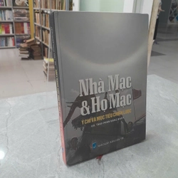NHÀ MẠC VÀ HỌ MẠC Ý CHÍ VÀ MỤC TIÊU CHIẾN LƯỢC - PHAN ĐĂNG NHẬT