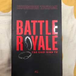 Tiểu thuyết BATTLE ROYALE - Trò chơi sinh tử (Tốt)