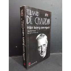 [Sách Cũ SCGR] Hiện tượng con người mới 90% bẩn nhẹ 2019 HCM1001 Teilhard De Chardin KỸ NĂNG