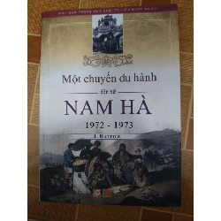 Một chuyến du hành đến xứ Nam Hà - 2011 - 125 trang - LỊCH SỬ - CHÍNH TRỊ - TRIẾT HỌC - ANTQ2011-6