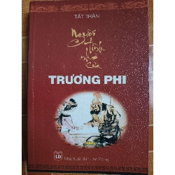 Người tình nhỏ của Trương Phi - 2003 - 299 trang (Văn học nước ngoài) ANTQ1304