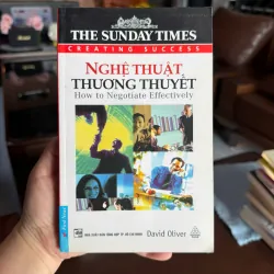 NGHỆ THUẬT THƯƠNG THUYẾT – David Oliver- K2 997882