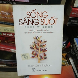 Sống sáng suốt - Dean Cunningham