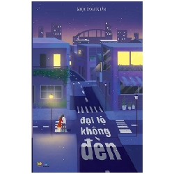 Đại Lộ Không Đèn - Ngọc Hoài Nhân ASB.PO Oreka Blogmeo 230225