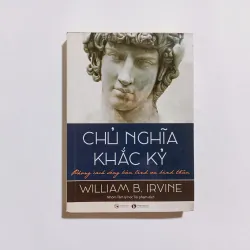 Chủ Nghĩa Khắc Kỷ - Phong Cách Sống Bản Lĩnh Và Bình Thản.
