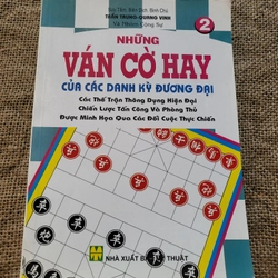 Những ván cờ hay CỦA CÁC DANH KỲ DDƯƠNG ĐẠI_ sách cờ tướng hay, sách cờ tướng cũ 334889