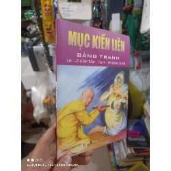 (Sách cũ SCGR) Mục kiền liên bằng tranh - Kỉnh Tâm 2008 mới 90% Sách tôn giáo - tâm linh HCM2702 Blogmeo090426