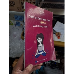 (TẶNG BOOKMARK) Chấn Thương Trong Yoga & Cách Phòng Tránh - 2021 mới 90% - SỨC KHỎE - THỂ THAO - RBK3012