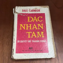 II Sách Xưa: Đắc Nhân Tâm (Bí Quyết Để Thành Công) - DALE CARNEGIE - Nguyễn Hiến Lê - 1989