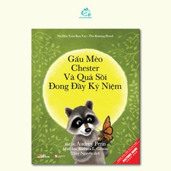 Gấu Mèo Chester Và Quả Sồi Đong Đầy Kỉ Niệm