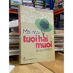 Mãi Mãi Tuổi Hai Mươi - Nguyễn Văn Thạc 136714