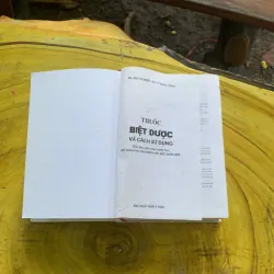 THUỐC BIỆT DƯỢC & CÁCH SỬ DỤNG - DS. PHẠM THIỆP & DS. VŨ NGỌC THUÝ 935184