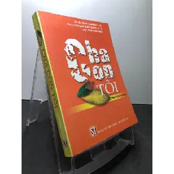 [Sách Cũ SCGR] Cha con tôi 2006 mới 80% bẩn nhẹ bụng sách Đô đốc Elmo Zumwalt, Đại uý Hải quân Elmo Zumwalt III cùng John Pekkanen HPB1107 LỊCH SỬ - CHÍNH TRỊ - TRIẾT HỌC