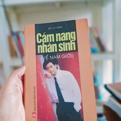 [SÁCH TẶNG] Cẩm Nang Nhân Sinh Về Nam Giới | Sử Uy Sinh | Sách còn mới 65%