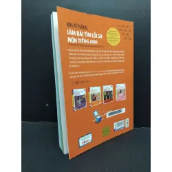 Rèn kỹ năng làm bài tìm lỗi sai môn tiếng anh kèm đáp án và giải thích chi tiết mới 80% bẩn bìa, ố nhẹ 2017 HCM1209 Vũ Thị Mai Phương HỌC NGOẠI NGỮ 673789