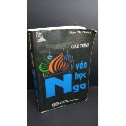 Giáo trình văn học Nga mới 80% ố ẩm có viết trang bìa rách bìa 2013 HCM0412 Phạm Thị Phương GIÁO TRÌNH, CHUYÊN MÔN