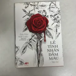 Lễ tình nhân đẫm máu (Tập 2) - Đào Đào Nhất Luân