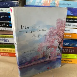 Yêu em bằng cả trái tim anh