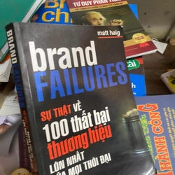 Sách Sự thật về 100 thất bại thương hiệu lớn nhất của mọi thời đại - Matt Haig