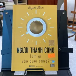 Người thành công làm gì vào buổi sáng-tác giả Hayato Goto 935128