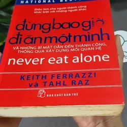 Đừng Bao Giờ Đi Ăn Một Mình 604636