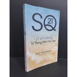 SQ 21 kỹ năng trí thông minh nội tâm mới 80% bẩn nhẹ gấp nhẹ góc có mộc trang đầu 2018 HCM2811 Cindy Wiggleswoeth TÂM LÝ Oreka Blogmeo
