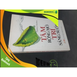 (TẶNG BOOKMARK) Tâm rộng mở trí sáng suốt mới 80% RBK1412