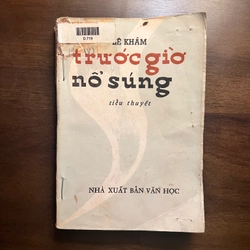 Trước giờ nổ súng (tiểu thuyết) xb 1977