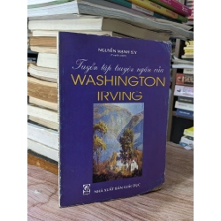 Tuyển Tập Truyện Ngắn Của Washington Irving - Nguyễn Mạnh Suý dịch