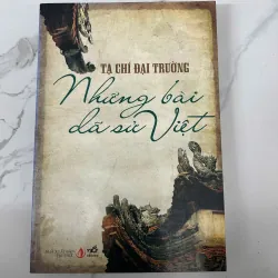 Những bài dã sử Việt – Tạ Chí Đại Trường