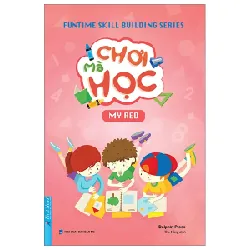 Funtime Skill Building Series - Chơi Mà Học - My Red - Dolphin Press