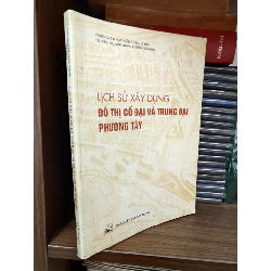 Lịch sử xây dựng đô thị Cổ đại và Trung đại phương Tây - TS. KTS. Nguyễn Quốc Thông