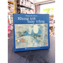 Khung trời mây trắng - Phạm Bá Nhơn (Có chữ ký tác giả)